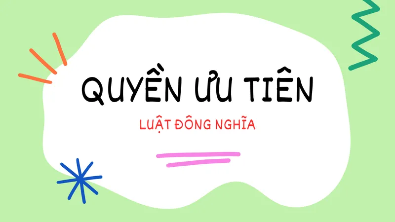 Sản phẩm Quyen uu tien — Công Ty Luật TNHH Đông Nghĩa — MST 0110653273