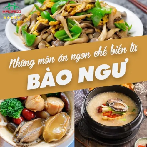 Sản phẩm 5158nhung mon an ngon che bien tu bao ngu — Công Ty Cổ Phần Du Lịch Khách Sạn Hải Đăng — MST 0200783809