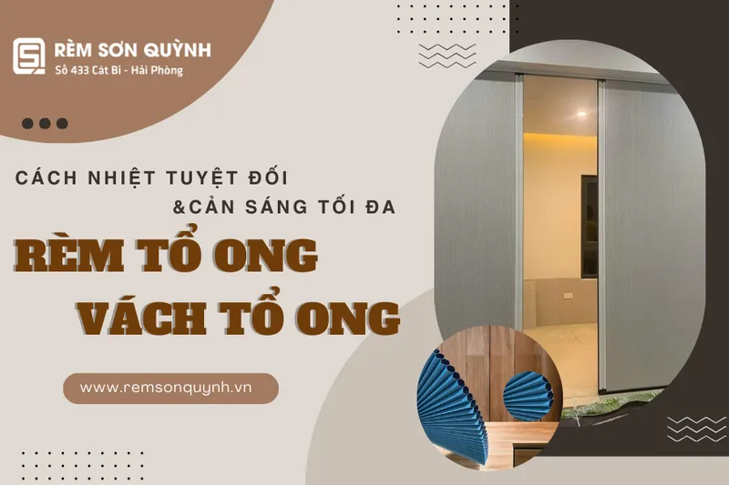 Sản phẩm rem to ong 3 67 — Rèm Sơn Quỳnh - Công Ty TNHH Rèm Sơn Quỳnh — MST 0201625202