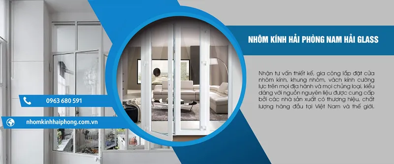 Sản phẩm slide nhom kinh hai phong — Công Ty TNHH Thương Mại Và Kỹ Thuật Kính Nam Hải — MST 0201740188