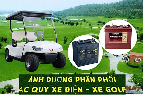 Sản phẩm ac quy xe dien xe golf — ắc Quy ánh Dương - Công Ty TNHH ắc Quy ánh Dương — MST 0201863768