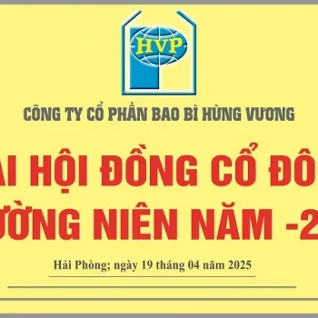 Sản phẩm 87916.bat dai hoi2025 — Bao Bì Giấy Hùng Vương - Công Ty Cổ Phần Bao Bì Hùng Vương — MST 0201900473