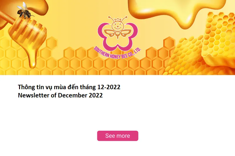Sản phẩm popup honeybee dec 2022 2234 — Mật Ong Phương Nam - Công Ty TNHH Ong Mật Phương Nam — MST 0301422118