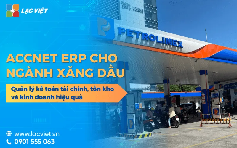 Sản phẩm phan mem ke toan xang dau — Công Ty Cổ Phần Tin Học Lạc Việt — MST 0301448733