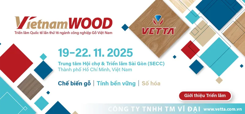 Sản phẩm INVITATION_VETTA_VNW2025 — Máy Chế Biến Gỗ Vĩ Đại - Công Ty TNHH Thương Mại Vĩ Đại — MST 0301449825