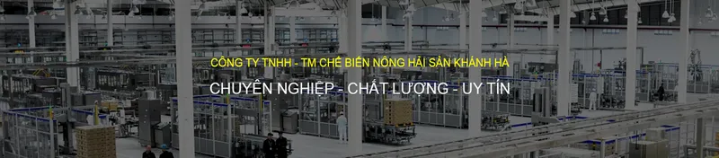Sản phẩm 1476540898_1366x300 — Công Ty TNHH TM Chế Biến Nông Hải Sản Khánh Hà — MST 0301482702