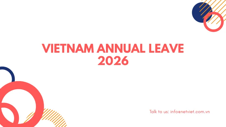 Sản phẩm Vietnam Annual Leave 768x432 — Công Ty TNHH Nét Việt — MST 0302028548