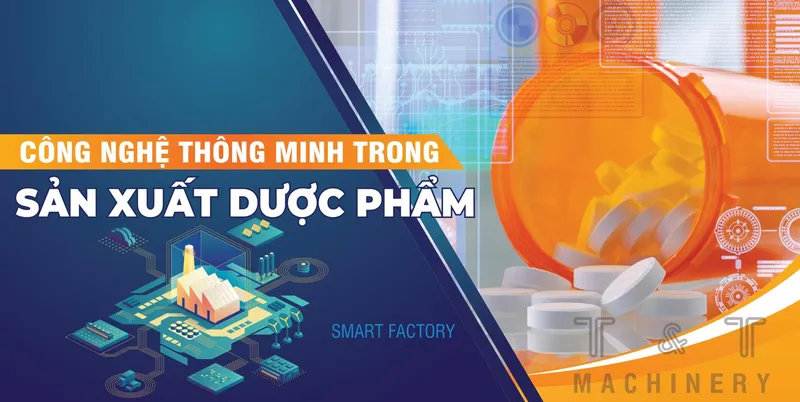 Sản phẩm cong nghe thong minh trong san xuat duoc pham 1729048831 — Máy Dược Phẩm T & T - Công Ty TNHH Máy Dược Phẩm T & T — MST 0302065370