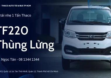 Sản phẩm tf220 thung lung 7849 — Công Ty TNHH Một Thành Viên Thương Mại Sản Xuất Diệu Bằng - THACO An Sương -
Auto Tải & Bus TPHCM — MST 0302100434
