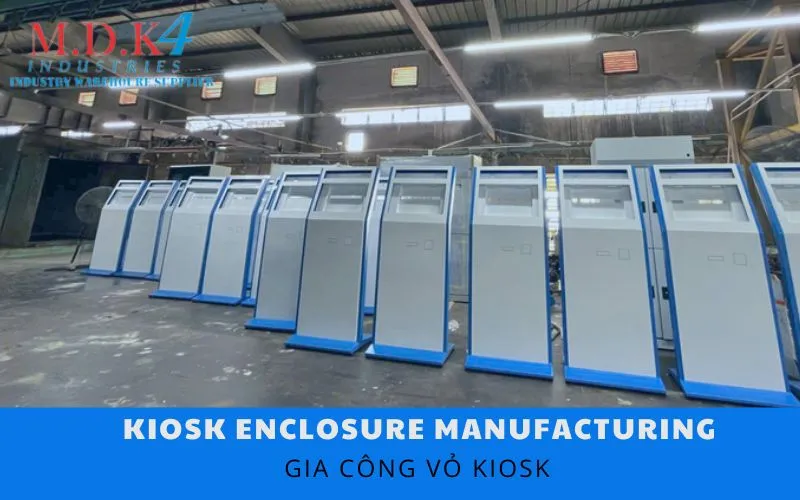 Sản phẩm gia cong vo kiosk — Bàn Thao Tác M.D.K - Công Ty Trách Nhiệm Hữu Hạn M.D.K — MST 0302691145