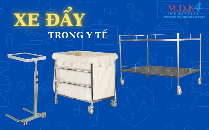 Sản phẩm xe day y te MDK — Bàn Thao Tác M.D.K - Công Ty Trách Nhiệm Hữu Hạn M.D.K — MST 0302691145