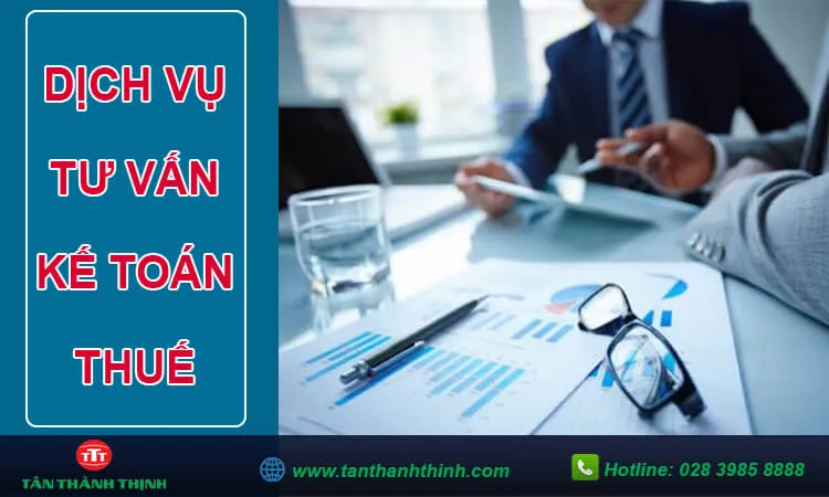 Sản phẩm tu van ke toan la gi_1657784744 — Công Ty TNHH Dịch Vụ Kế Toán - Đại Lý Thuế Tân Thành Thịnh — MST 0302919167