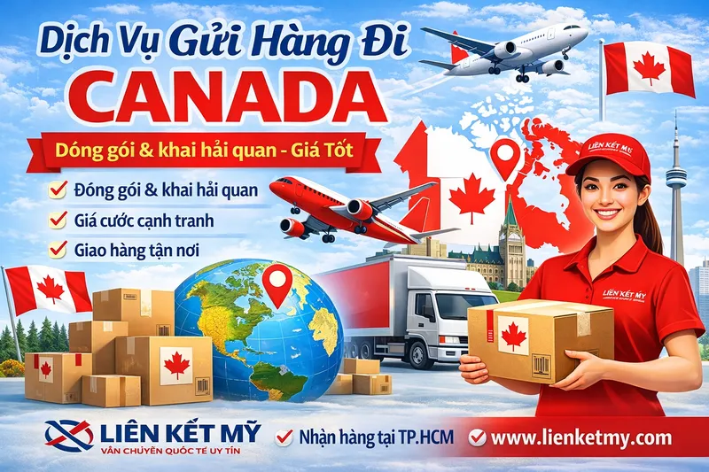 Sản phẩm gui hang di canada 2 — Công Ty TNHH Giao Nhận Vận Tải Liên Kết Mỹ — MST 0303035925