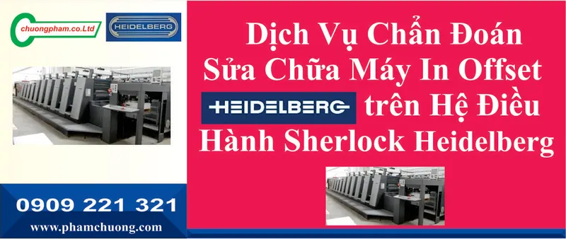 Sản phẩm 69 dich vu chan doan sua chua may in offset heidelberg tren he dieu hanh sherlock — Ngành In Phạm Chương - Công Ty TNHH MTV Phạm Chương — MST 0303112873