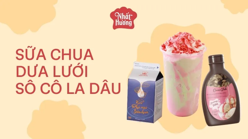 Sản phẩm sua chua dua luoi so co la dau — Công Ty TNHH Thương Mại Tân Nhất Hương — MST 0303261360