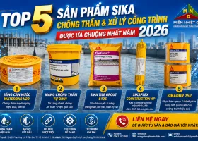Sản phẩm top 5 vat lieu sika chong tham xu ly cong trinh duoc quan tam nam 2026 1778499124.png — Chống Thấm Miền Nhiệt Đới - Công Ty TNHH Miền Nhiệt Đới — MST 0303785244