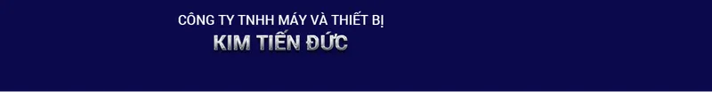 Sản phẩm q 7473 — Công Ty TNHH Máy Và Thiết Bị Kim Tiến Đức — MST 0303975830