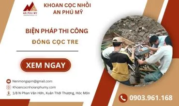 Sản phẩm bien phap thi cong dong coc tre 10 1728064425 — Công Ty TNHH Xây Dựng Thương Mại Dịch Vụ An Phú Mỹ — MST 0304992211