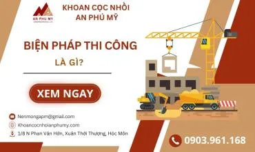 Sản phẩm bien phap thi cong la gi 10 1728063444 — Công Ty TNHH Xây Dựng Thương Mại Dịch Vụ An Phú Mỹ — MST 0304992211