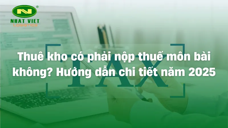 Sản phẩm thue kho co phai dong thue mon bai khong — Cho Thuê Kho Bãi Nhất Việt Logistics - Công Ty Cổ Phần Dịch Vụ Thương Mại Nhất
Việt Logistics — MST 0305059103