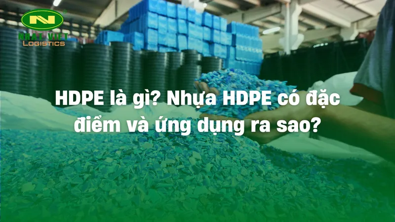 Sản phẩm hdpe la gi — Cho Thuê Kho Bãi Nhất Việt Logistics - Công Ty Cổ Phần Dịch Vụ Thương Mại Nhất
Việt Logistics — MST 0305059103