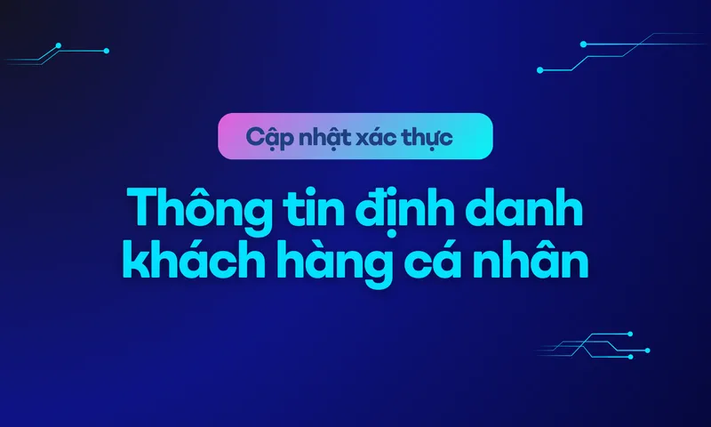 Sản phẩm TB capnhatdinhdanh_popup — Chứng Khoán TCSC - Công Ty CP Chứng Khoán Thành Công — MST 0305477911