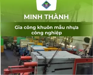 Sản phẩm gia cong khuon mau nhua — Khuôn Nhựa Minh Thành - Công Ty TNHH Sản Xuất Thương Mại Cơ Khí Khuôn Mẫu Minh
Thành — MST 0305714055