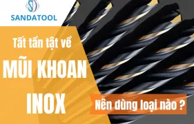 Sản phẩm sandatool_mui khoan inox nen dung loai nao feb1b5d8 — Công Ty TNHH Thương Mại - Xuất Nhập Khẩu Sáng Danh — MST 0306030026