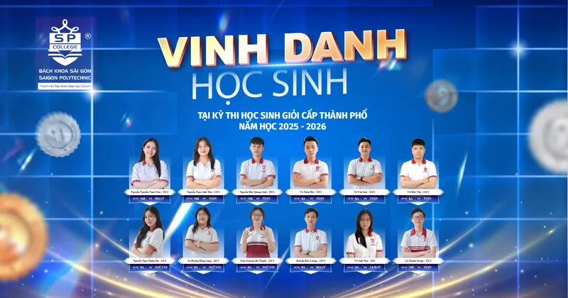 Sản phẩm vinh danh 13 hoc sinh dat giai trong ky thi hoc sinh gioi cap thanh pho nam 2026 — Trường Trung Cấp Bách Khoa Sài Gòn — MST 0306353193