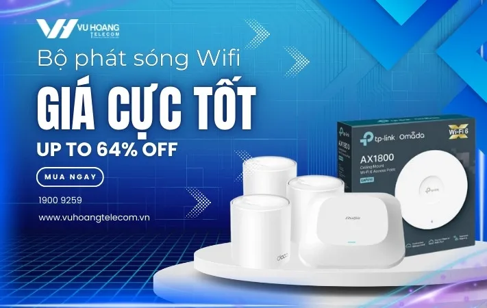 Sản phẩm Bo phat song wifi gia cuc tot 711x450 1 — Công Ty Cổ Phần Vũ Hoàng Telecom — MST 0306524177