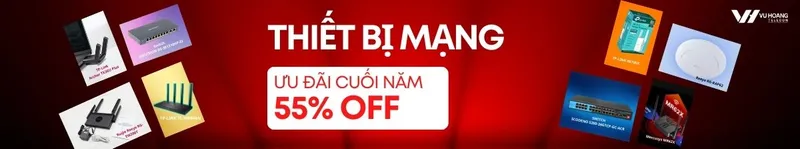 Sản phẩm Thiet bi mang uu dai cuoi nam tai Vu Hoang Telecom — Công Ty Cổ Phần Vũ Hoàng Telecom — MST 0306524177