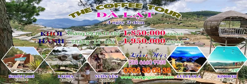 Sản phẩm dalat the coffee tour (1366 x 470) 8787 — Công Ty TNHH Hoàng Ngọc Việt — MST 0308145431