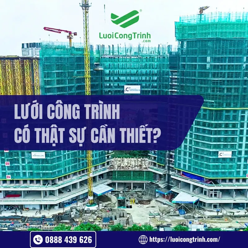 Sản phẩm luoi cong trinh co that su can thiet — Công Ty TNHH Lưới Công Trình — MST 0309542696