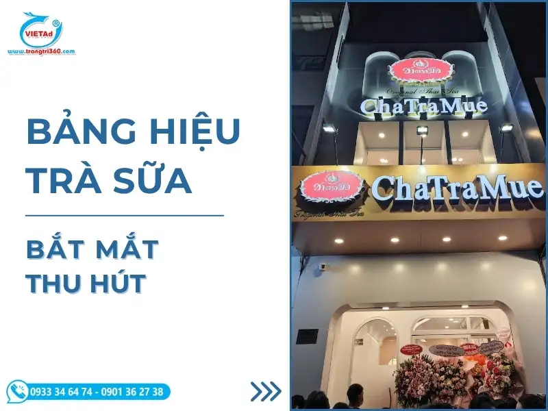 Sản phẩm bang hieu tra sua 1 — Công Ty CP SX TM & DV Quảng Cáo Việt — MST 0309966180