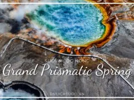 Sản phẩm grand prismatic spring 0 269x201 — Công Ty TNHH TM Và DV Du Lịch Tự Do — MST 0310457526