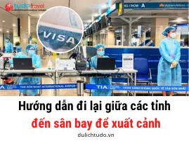 Sản phẩm huong dan di lai giua cac tinh den san bay de xuat canh — Công Ty TNHH TM Và DV Du Lịch Tự Do — MST 0310457526