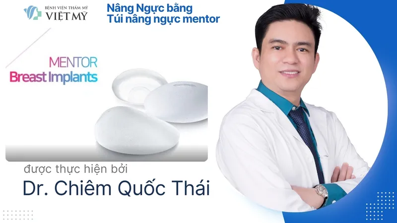 Sản phẩm Nang Nguc bang tui nang nguc mentor Bac si Thai — Công Ty TNHH Bệnh Viện Thẩm Mỹ Việt Mỹ — MST 0310494380