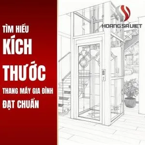 Sản phẩm thumb_1779269972_5752_tim hieu kich thuoc thang may gia dinh dat chuan — Thang Máy Gia Đình Hoàng Sa Việt - Công Ty TNHH Đầu Tư Và Phát Triển Hoàng Sa
Việt — MST 0310779837