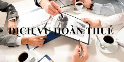 Sản phẩm Dich vu hoan thue — Công Ty Cổ Phần Tư Vấn Trí Luật — MST 0310895752