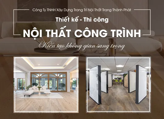 Sản phẩm anhgioithieu copy — Nội Thất Trang Thành Phát - Công Ty TNHH Xây Dựng Trang Trí Nội Thất Trang Thành
Phát — MST 0310910954