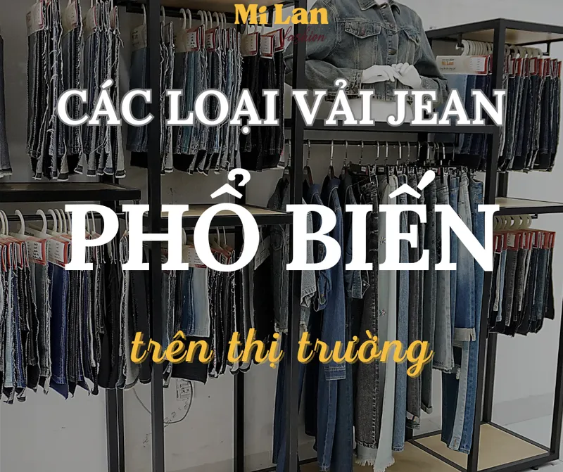 Sản phẩm 5 1 — Vải Jean Mi Lan - Công Ty TNHH TM XNK Thời Trang Mi Lan — MST 0311121342