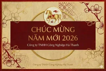 Sản phẩm ha thanh chuc mung nam moi 2026 khoi dau vung vang huong den ben vung 1.jpg 360x240 — Sản Phẩm Cao Su Hà Thanh - Công Ty TNHH Công Nghiệp Hà Thanh — MST 0311174707