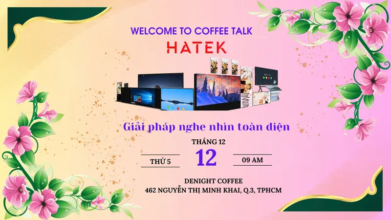 Sản phẩm thu moi 1212 coffee talk hatek giai phap nghe nhin toan dien1 — Công Ty TNHH Viễn Thông Số Một — MST 0311642641