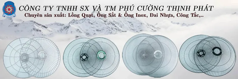Sản phẩm hinh ghep 3 — Lồng Quạt Phú Cường Thịnh Phát - Công Ty TNHH Sản Xuất Thương Mại Phú Cường
Thịnh Phát — MST 0311727253