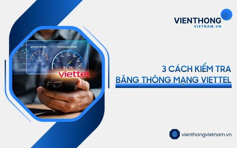 Sản phẩm cach kiem tra bang thong mang viettel — Công Ty TNHH Thương Mại Dịch Vụ Kỹ Thuật Công Nghệ Số — MST 0311754803