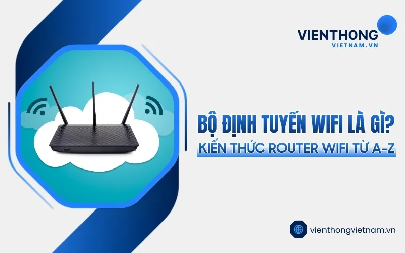 Sản phẩm bo dinh tuyen wifi la gi — Công Ty TNHH Thương Mại Dịch Vụ Kỹ Thuật Công Nghệ Số — MST 0311754803