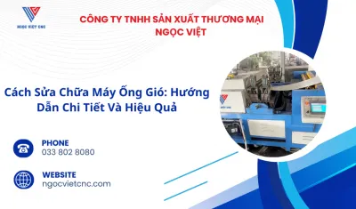 Sản phẩm cach sua chua may ong gio huong dan chi tiet va hieu qua — Công Ty TNHH Sản Xuất Thương Mại Ngọc Việt — MST 0311817940