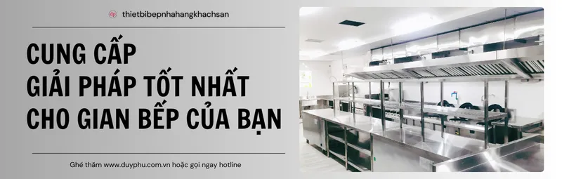 Sản phẩm cung cap thiet bi bep cong nghiep32223313 — Bếp Công Nghiệp Duy Phú - Công Ty TNHH Thiết Bị Bếp Công Nghiệp Duy Phú — MST 0311820982