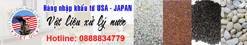 Sản phẩm vat lieu xu ly nuoc — Máy Lọc Nước Việt úc - Công Ty TNHH Công Nghệ Lọc Nước Việt úc — MST 0311855456