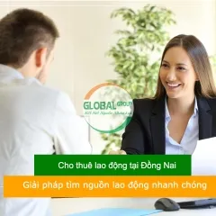 Sản phẩm chothuelaodongtaidongnai 3448 — Công Ty Cổ Phần Tư Vấn Đầu Tư Công Nghệ Toàn Cầu — MST 0311865408